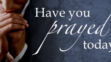 Ten Reasons to Pray Today