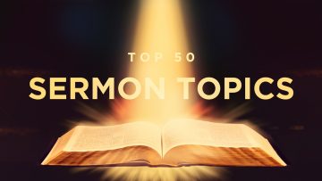 Top 50 Sermon Themes