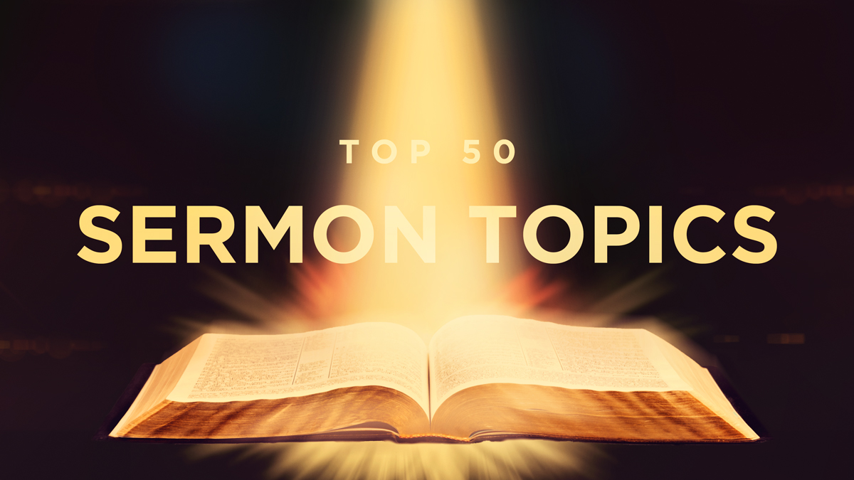 Top 50 Sermon Themes