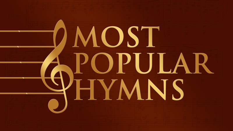 Top 10 Most Popular Hymns of All Time and Their History