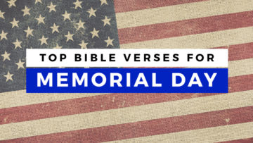 Bible Verses For Memorial Day - Fallen Heroes Bible Verses