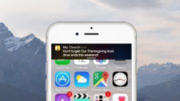 5 Ideas for Push Notifications on Your New Church App