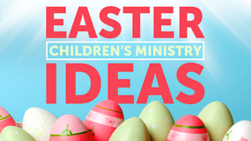 Sharefaith - Easter Ideas For Children's Ministry
