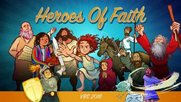 VBS Heroes Of Faith