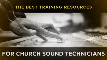 Best Training - Church Sound Technicians