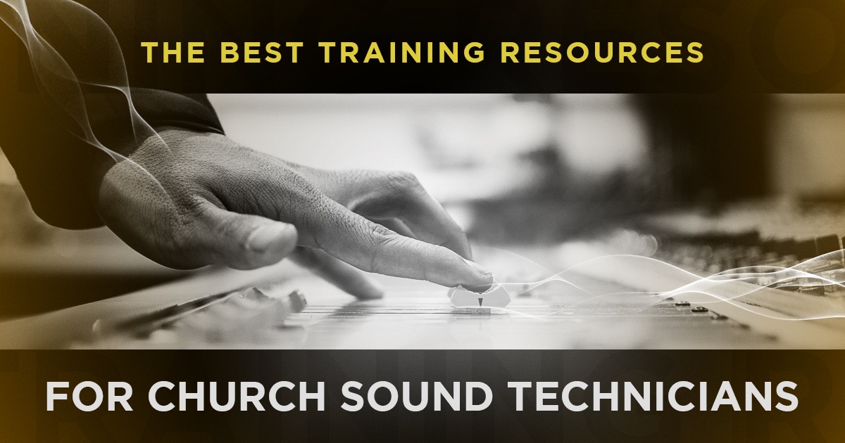 Best Training - Church Sound Technicians