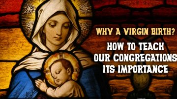 Why A Virgin Birth?