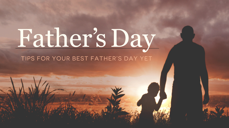 Tips for Your Best Father’s Day Yet - Chris Brown
