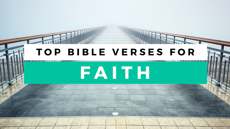 Top Bible Verses About Faith - Sharefaith