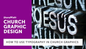 church-graphic-design-how-to-use-typography-in-church-graphics