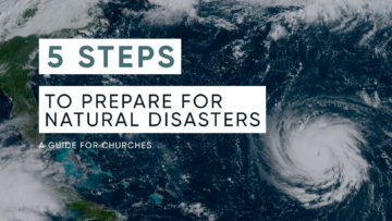5 Steps To Prepare For Natural Disasters