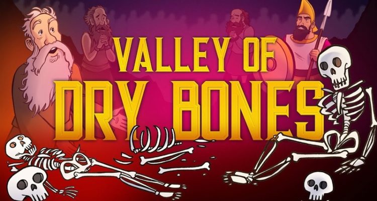 Ezekiel 37 Valley of Dry Bones Sunday School Lesson For Kids
